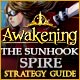 Awakening: The Sunhook Spire Strategy Guide