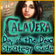 Calavera: Day of the Dead Strategy Guide
