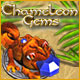 Chameleon Gems