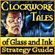 Clockwork Tales: Of Glass and Ink Strategy Guide
