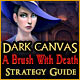 Dark Canvas: A Brush With Death Strategy Guide