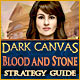 Dark Canvas: Blood and Stone Strategy Guide