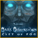 Dark Dimensions: City of Fog