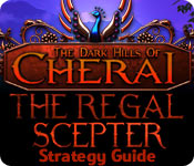 The Dark Hills of Cherai: The Regal Scepter Strategy Guide