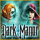 Dark Manor: A Hidden Object Mystery