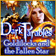 Dark Parables: Goldilocks and the Fallen Star
