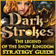 Dark Strokes: The Legend of the Snow Kingdom Strategy Guide