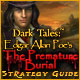 Dark Tales: Edgar Allan Poe's The Premature Burial Strategy Guide