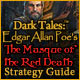 Dark Tales: Edgar Allan Poe's The Masque of the Red Death Strategy Guide