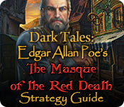 Dark Tales: Edgar Allan Poe's The Masque of the Red Death Strategy Guide