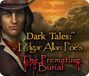 Dark Tales: Edgar Allan Poe´s The Premature Burial is just $0.99 for new customers! Coupon Code: BURIAL99 Start Date: June 21 End Date: June 30 This offer is valid for new customers only.