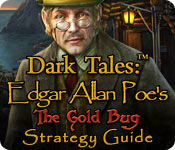 Dark Tales: Edgar Allan Poe's The Gold Bug Strategy Guide