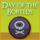 Day of the Bobteds - Online