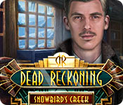 Dead Reckoning: Snowbird’s Creek Walkthrough