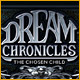 free download Dream Chronicles: The Chosen Child game