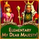 Elementary My Dear Majesty