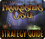 Escape from Frankenstein's Castle Strategy Guide