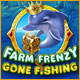 Farm Frenzy: Gone Fishing