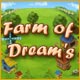 Farm of Dreams