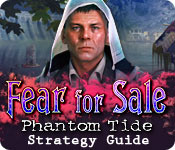 Fear For Sale: Phantom Tide Strategy Guide