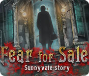 Fear for Sale: Sunnyvale Story