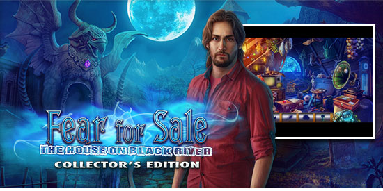 Fear for Sale: The House on Black River Collector's Edition