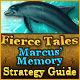 Fierce Tales: Marcus' Memory Strategy Guide