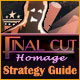 Final Cut: Homage Strategy Guide