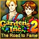 Gardens Inc. 2: The Road to Fame