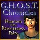 G.H.O.S.T Chronicles: Phantom of the Renaissance Faire