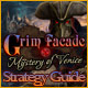 Grim Facade: Mystery of Venice Strategy Guide