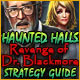Haunted Halls: Revenge of Doctor Blackmore Strategy Guide