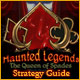Haunted Legends: Queen of Spades Strategy Guide