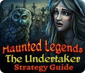 Haunted Legends: The Undertaker Strategy Guide