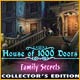 House of 1000 Doors: Family Secrets Collector's Edition