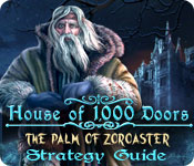House of 1000 Doors: The Palm of Zoroaster Strategy Guide