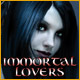 Immortal Lovers