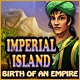 Imperial Island: Birth of an Empire