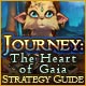 Journey: The Heart of Gaia Strategy Guide