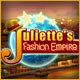 free download Juliette's Fashion Empire game