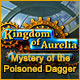 free download Kingdom of Aurelia: Mystery of the Poisoned Dagger game