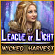 League of Light: Wicked Harvest