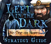 Left in the Dark: No One on Board Strategy Guide
