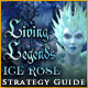 Living Legends: Ice Rose Strategy Guide