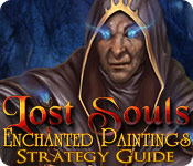 Lost Souls: Enchanted Paintings Strategy Guide