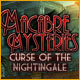 Macabre Mysteries: Curse of the Nightingale