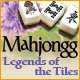 Mahjongg: Legends of the Tiles