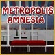 Metropolis Amnesia - Online