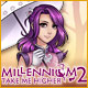Millennium 2: Take Me Higher