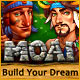 Moai: Build Your Dream